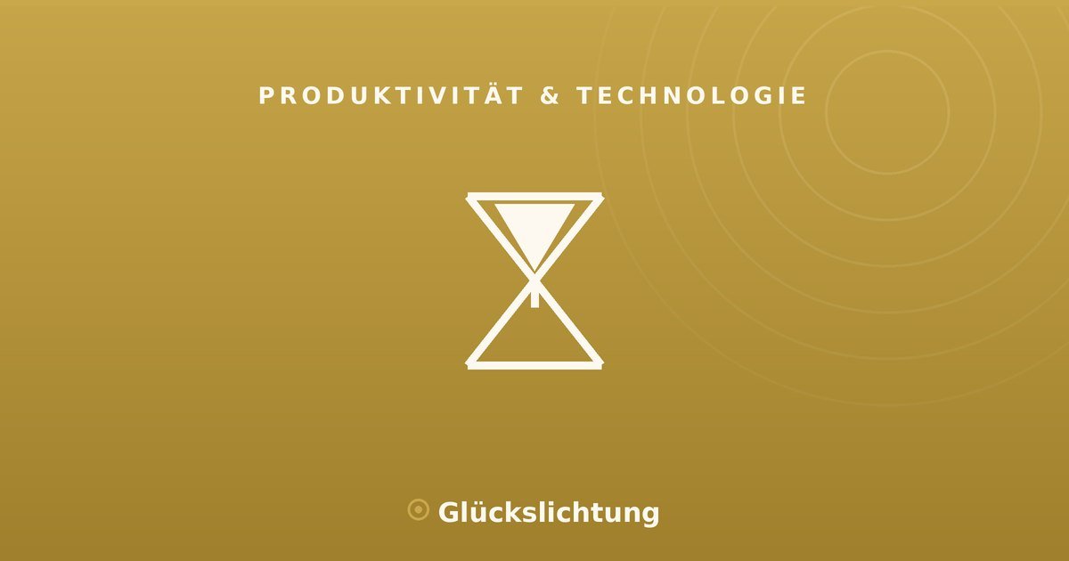 Zeitmanagement im Alltag: Das System, das wirklich hält